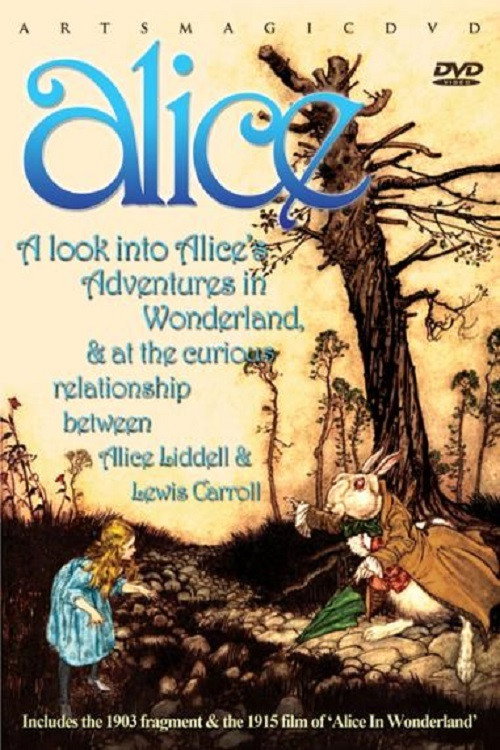 Alice: A look into Alice's adventures in Wonderland and at the curious relationship between Alice Liddell and Lewis Carroll