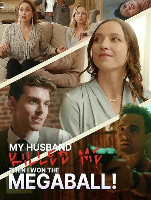 My Husband Killed Me and Then I Won the Megaball