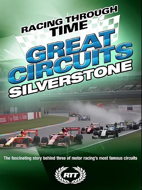 Racing Through Time - Great Circuits - Silverstone