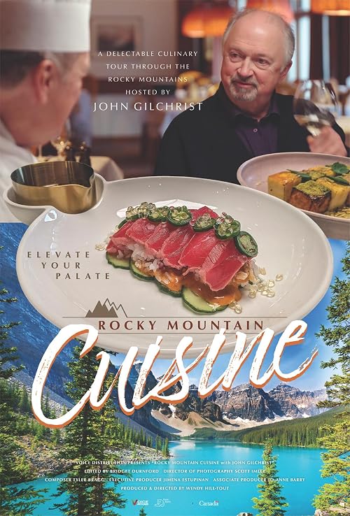 Cuisine of the Rockies with John Gilchrist