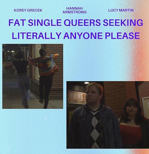 Fat Single Queers Seeking Literally Anyone Please