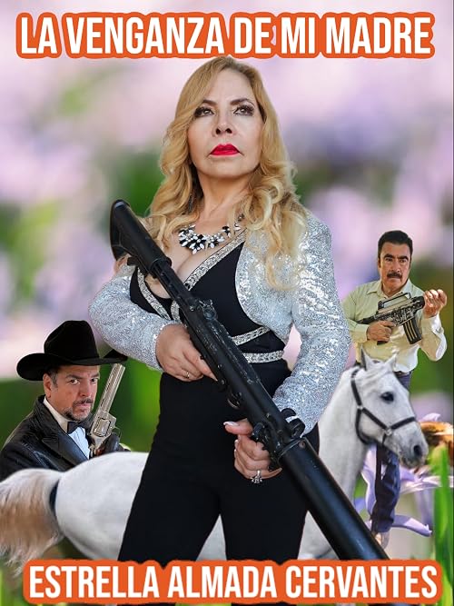 La Venganza De Mi Madre