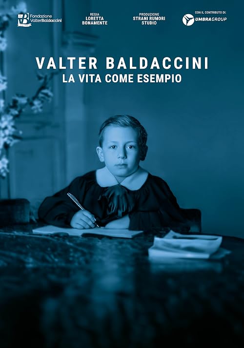 Valter Baldaccini - La vita come esempio