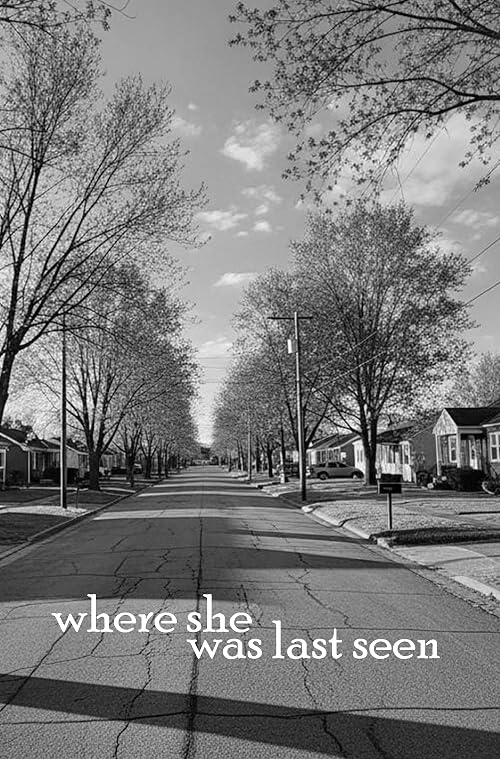 Where She Was Last Seen