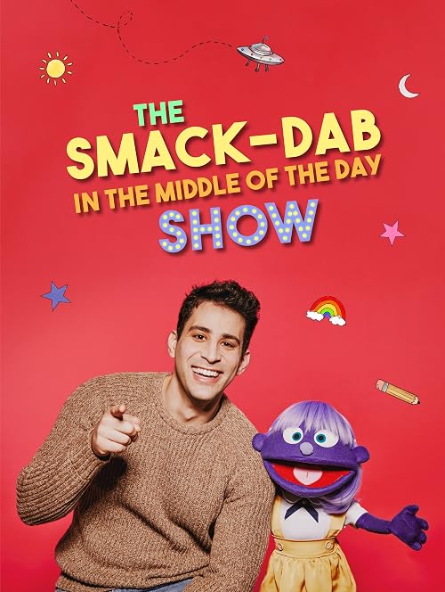 The Smack-Dab in the Middle of the Day Show