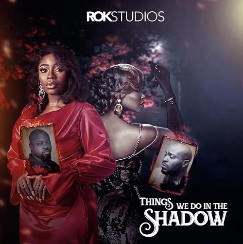 Things We Do in the Shadow