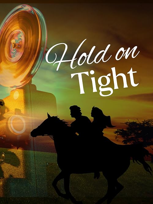 Hold on Tight