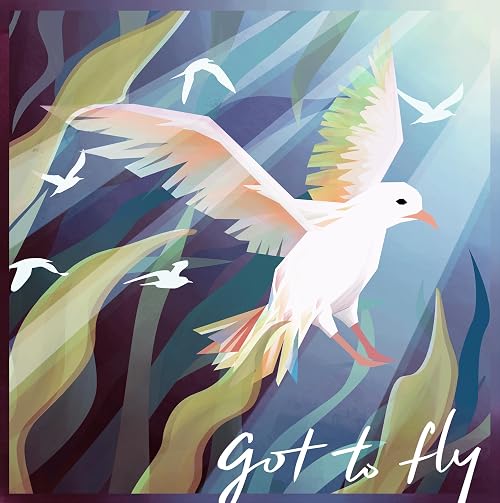 Got to Fly