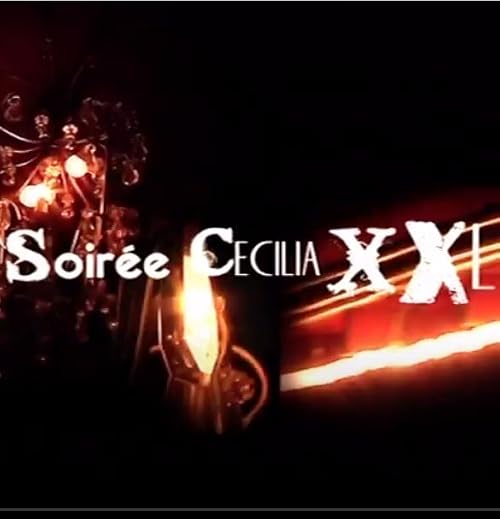 Soirée Cécilia XXL