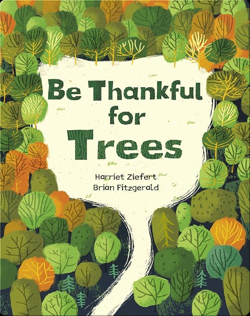 Be Thankful for Trees
