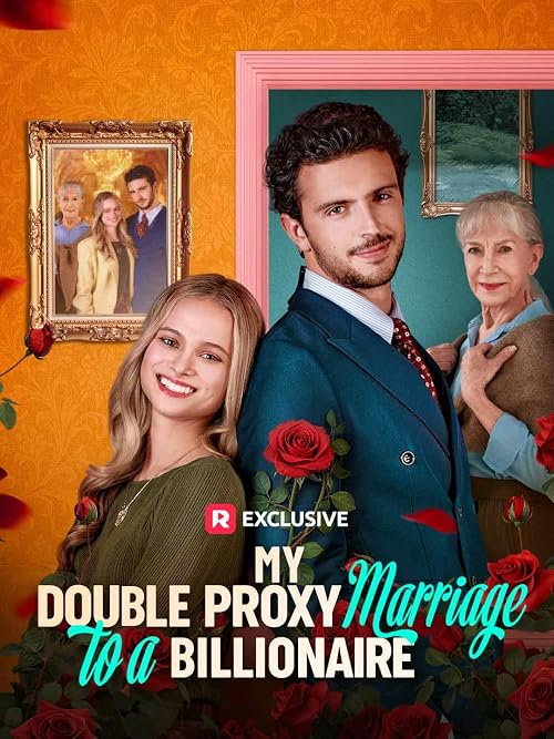 My Double Proxy Marriage to a Billionaire