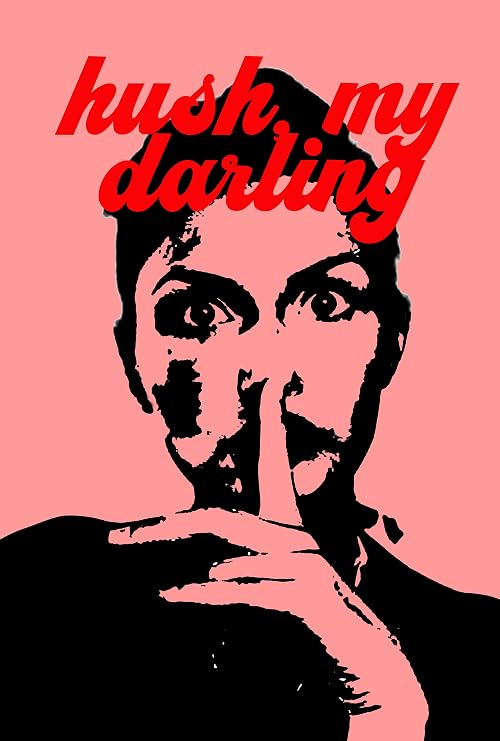 Hush, My Darling