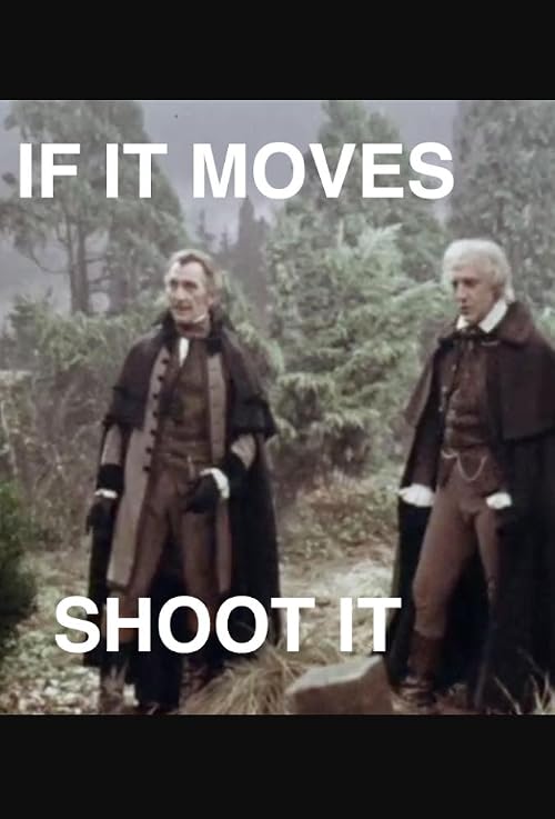 If It Moves Shoot It