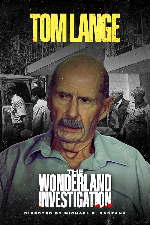 Tom Lange: The Wonderland Investigation