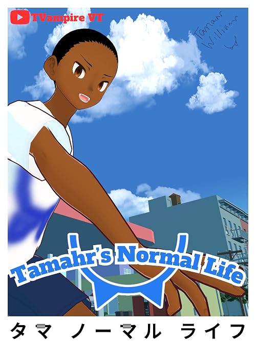 Tamahr's Normal Life