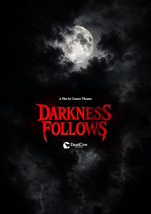 Darkness Follows