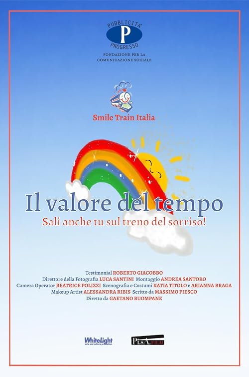 Il valore del tempo: Sali anche tu sul treno del sorriso!
