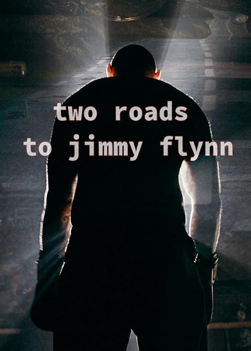 Two Roads to Jimmy Flynn