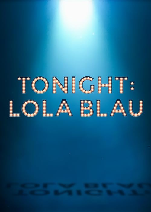 Tonight: Lola Blau