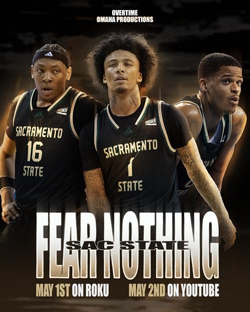 Fear Nothing: Sac State