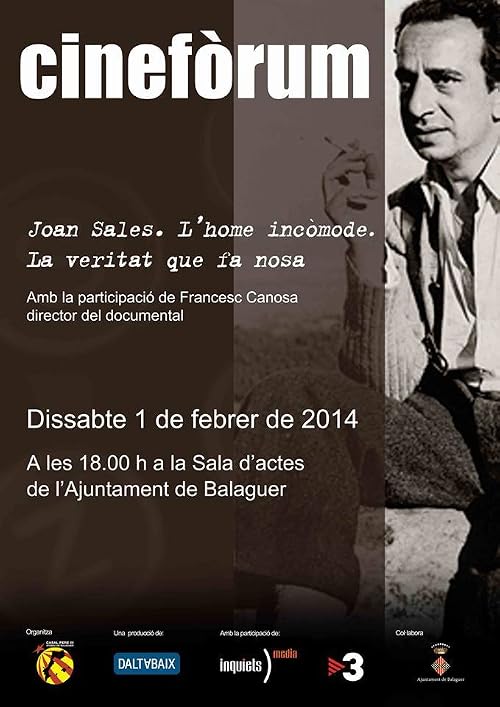 Joan Sales, l'home incòmode, la veritat que fa nosa
