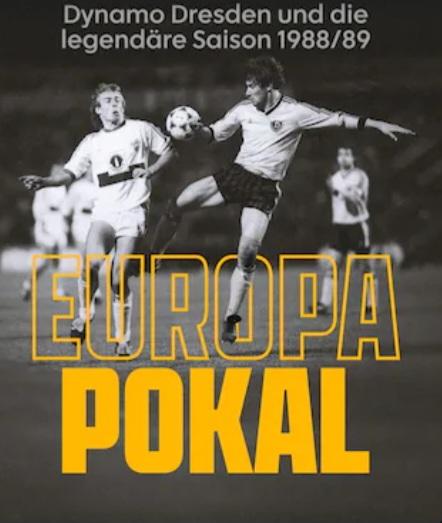 Dynamo Dresden und die legendäre Saison 1988/89