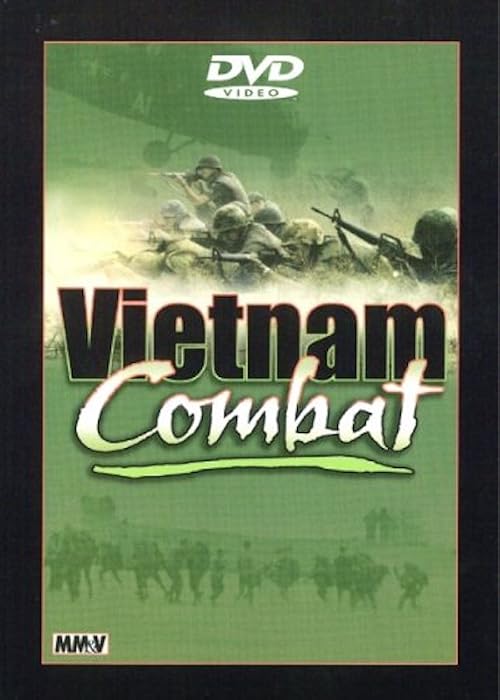 Vietnam: Combat Hell 1965-1969