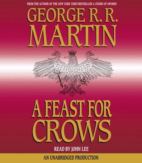 A Feast for Crows (A Song of Ice and Fire - Book 4 /J.L.)