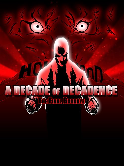 A Decade of Decadence: The Final Goodbye