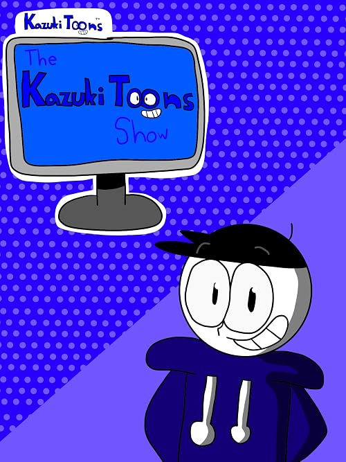 The Kazuki Toons Show
