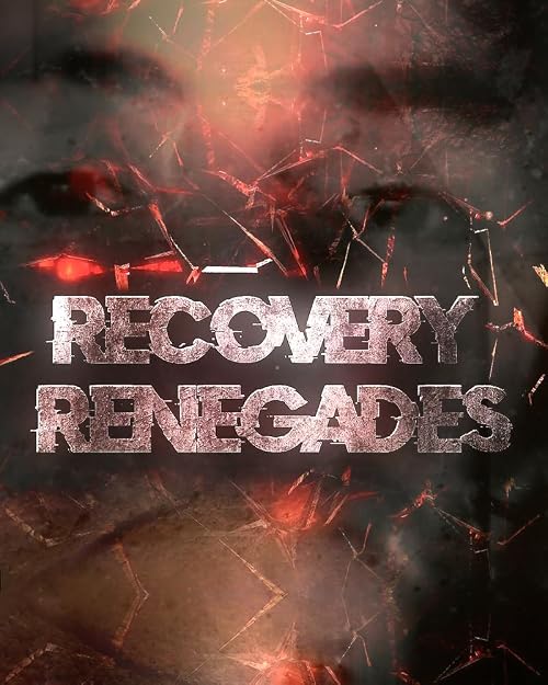 Recovery Renegades