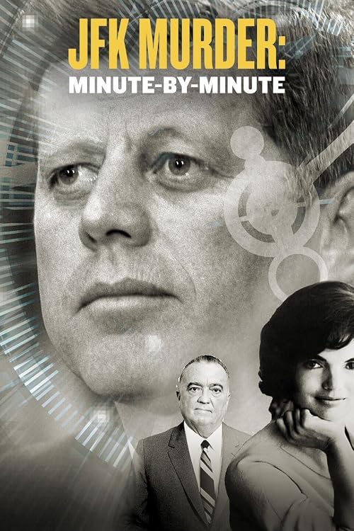 The Killing of JFK: Minute by Minute