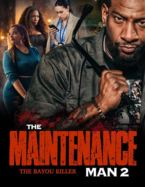 The Mainenance Man 2 the Bayou Killer