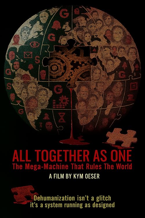 All together as One: the mega-machine that rules the world