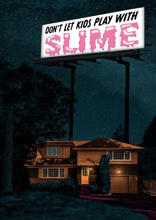 Don't Let Kids Play with Slime