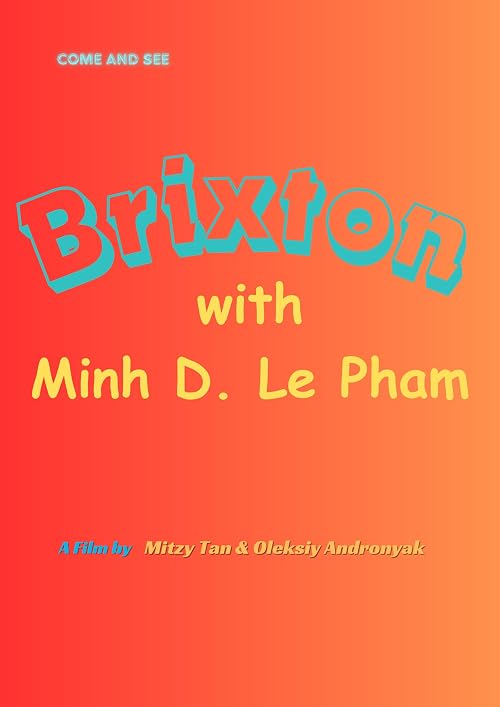 Brixton with Minh D. Le Pham