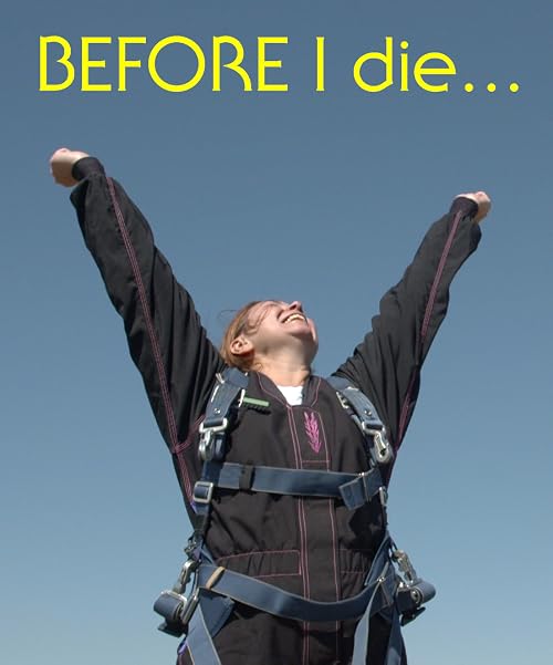 Before I Die