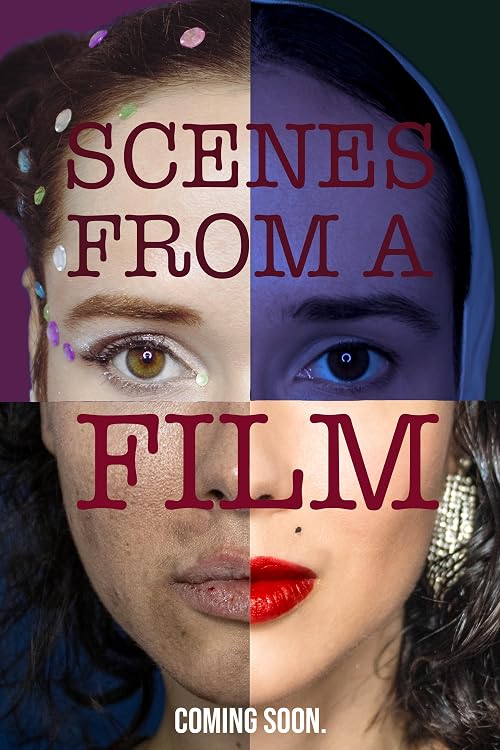 Scenes from a Film