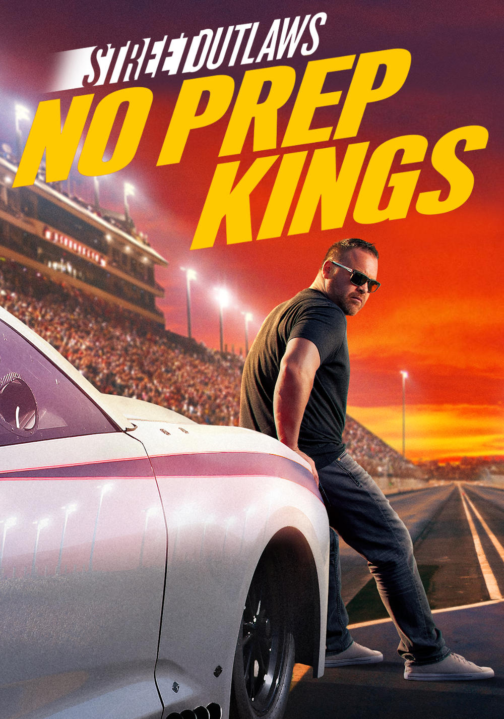 Street Outlaws: No Prep Kings