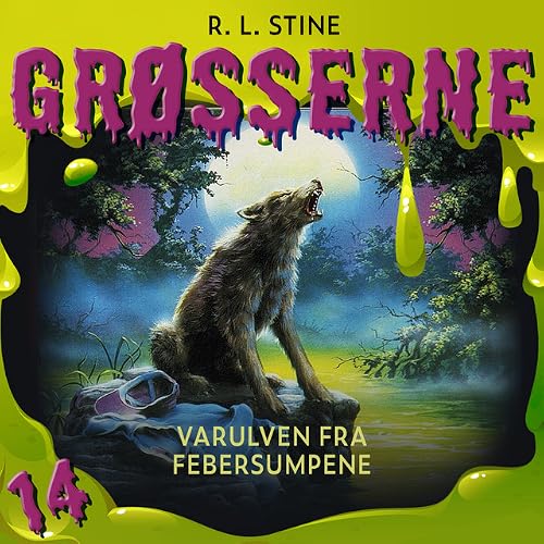 Grøsserne 14: Varulven fra febersumpene
