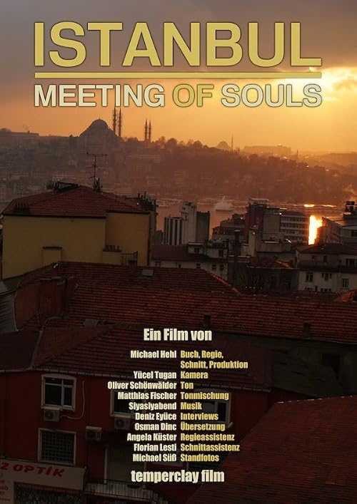 Istanbul - Meeting of Souls