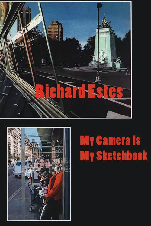 Richard Estes: My Camera Is My Sketchbook