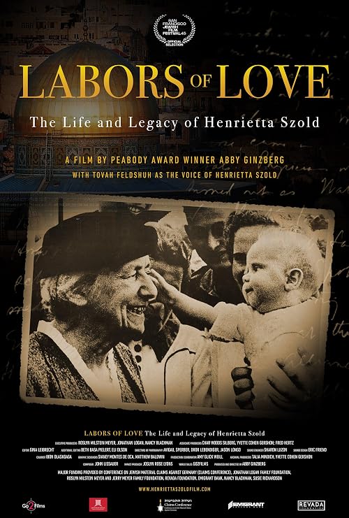 Labors of Love: The Life and Legacy of Henrietta Szold