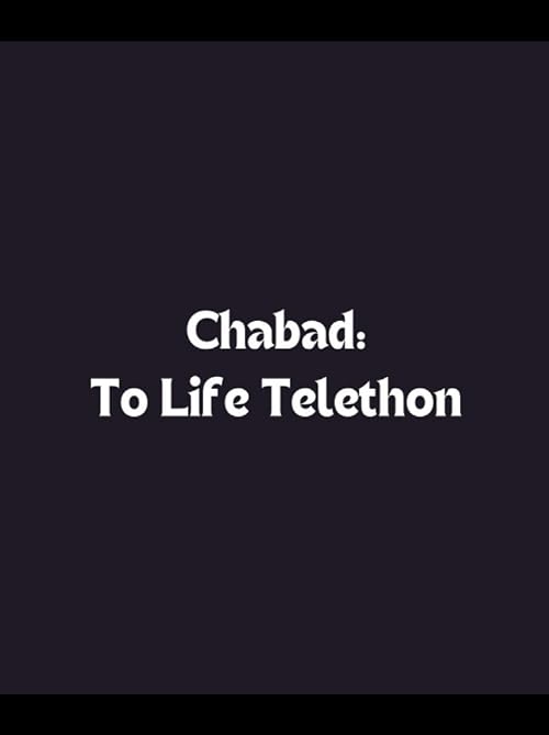 Chabad 'to Life' Telethon