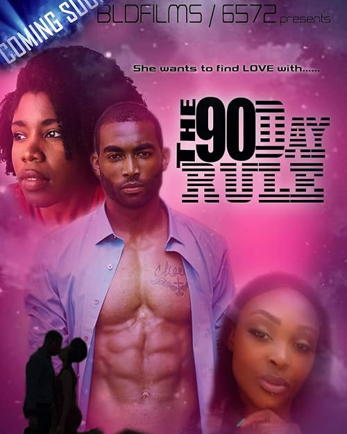 90 Day Rule the movie
