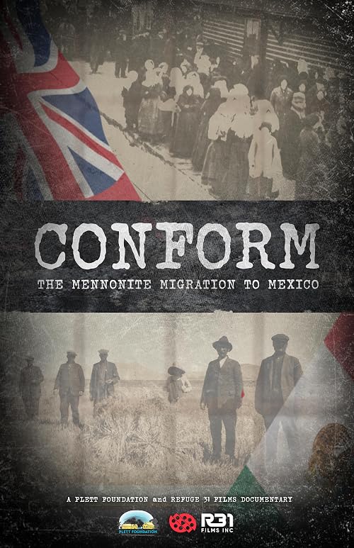 Conform: The Mennonite Migration to Mexico