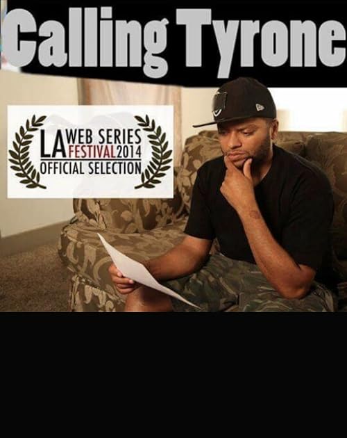 Calling Tyrone: The Web Series