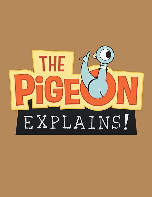 The Pigeon Explains!