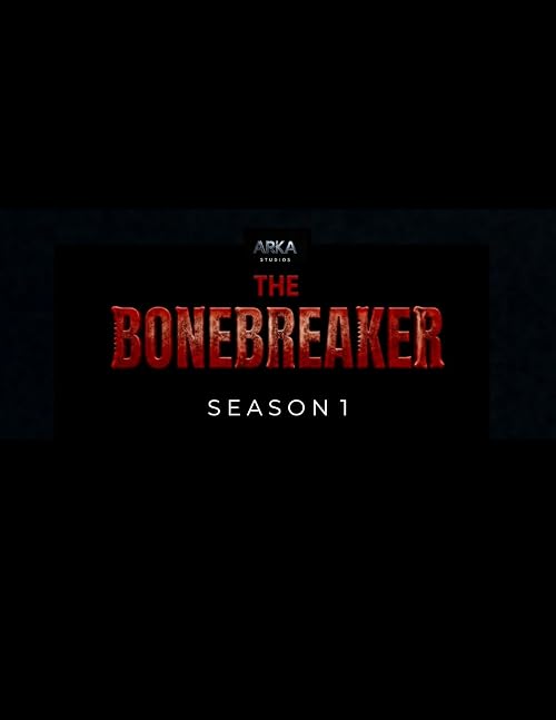 The Bonebreaker