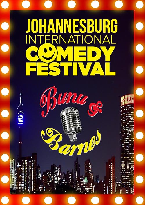 Johannesburg International Comedy Festival 2023: Bunu & Barnes